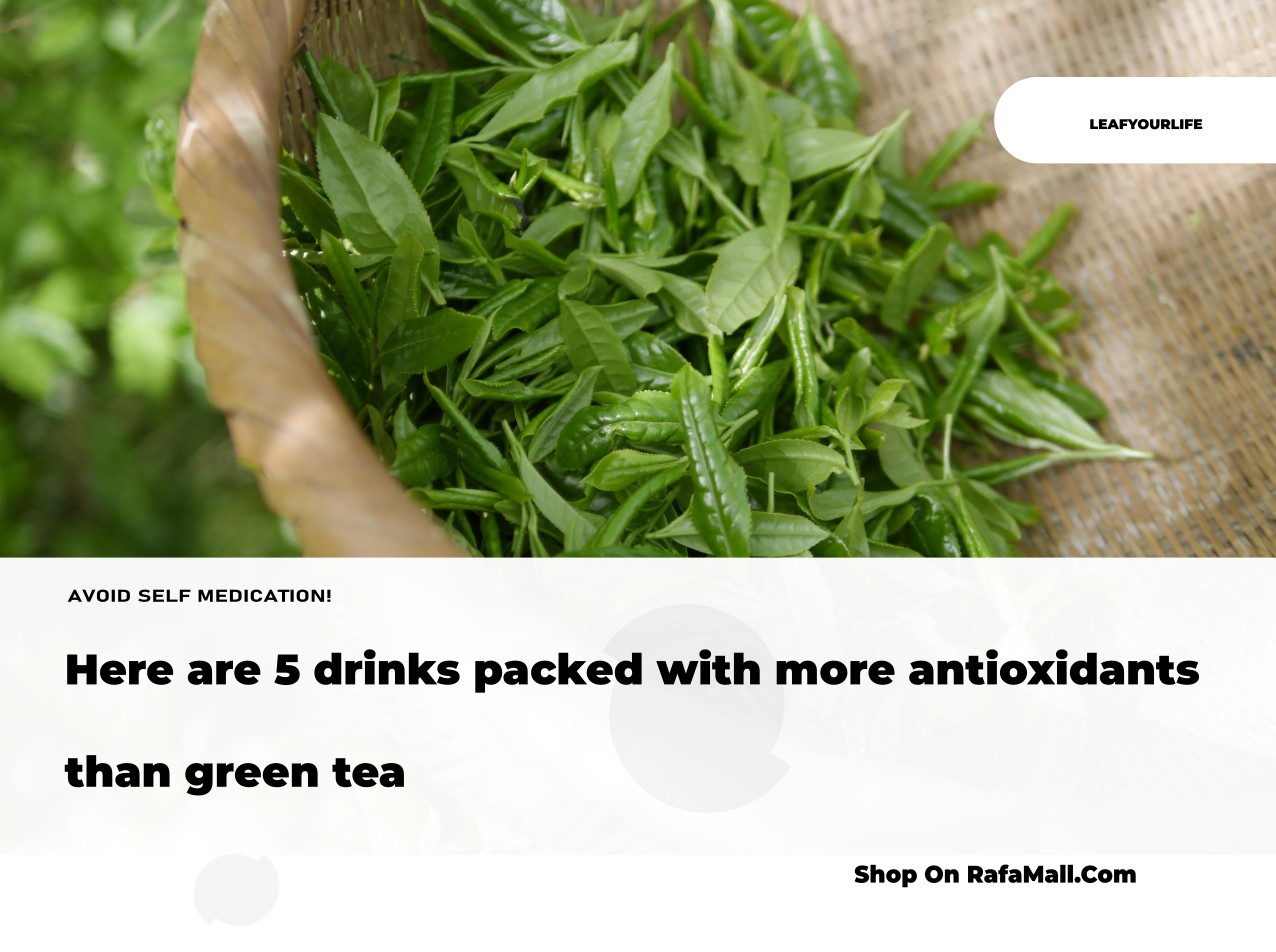 Here are 5 drinks packed with more antioxidants than green tea