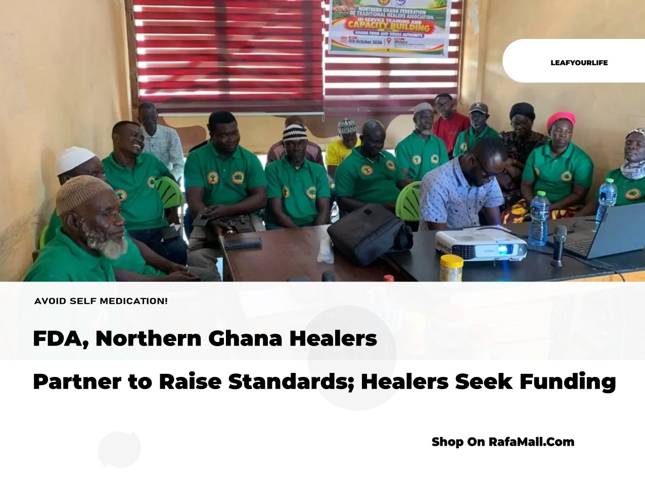FDA, Northern Ghana Healers Partner to Raise Standards; Healers Seek Funding
