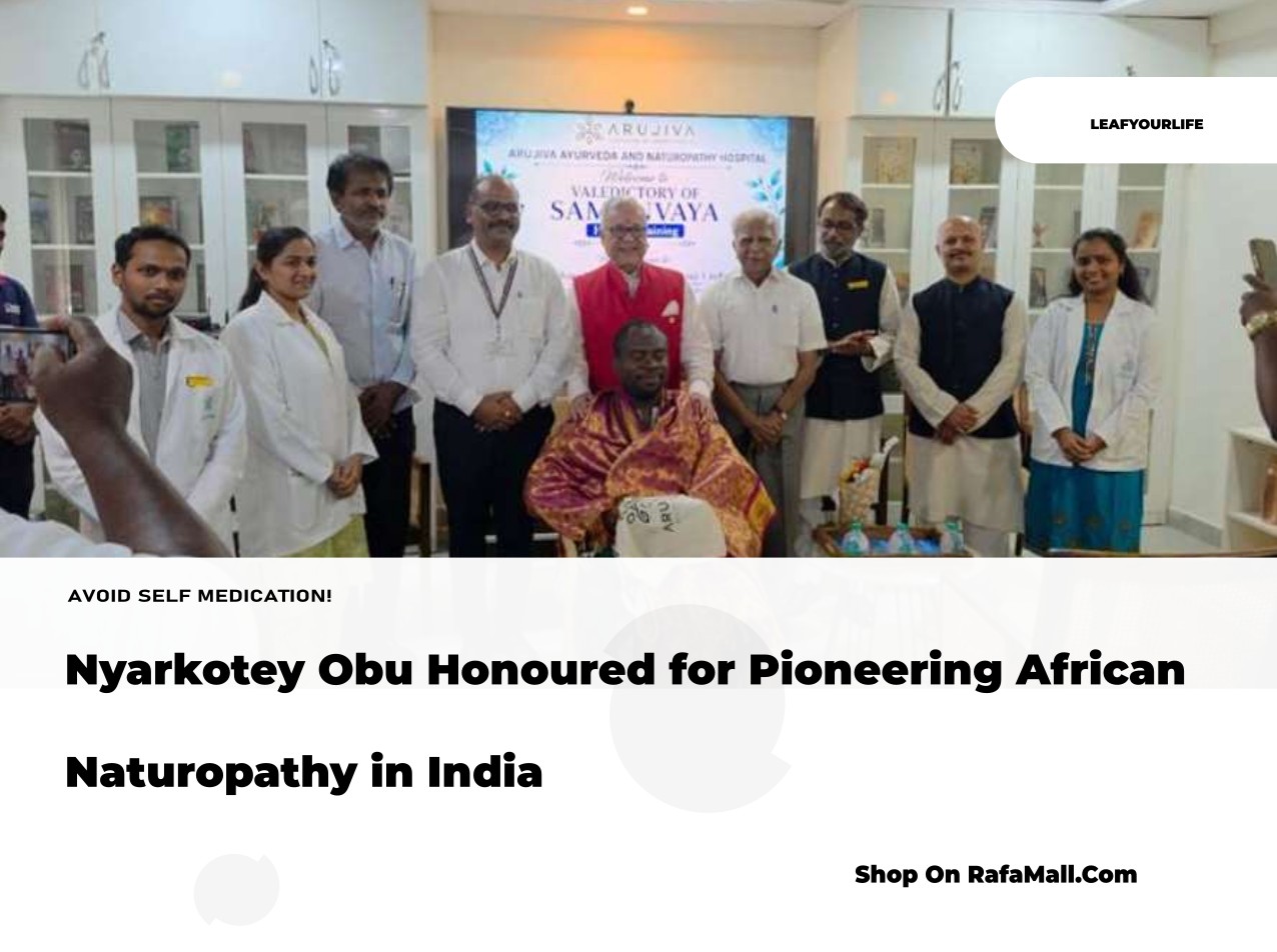 Nyarkotey Obu Honoured for Pioneering African Naturopathy in India