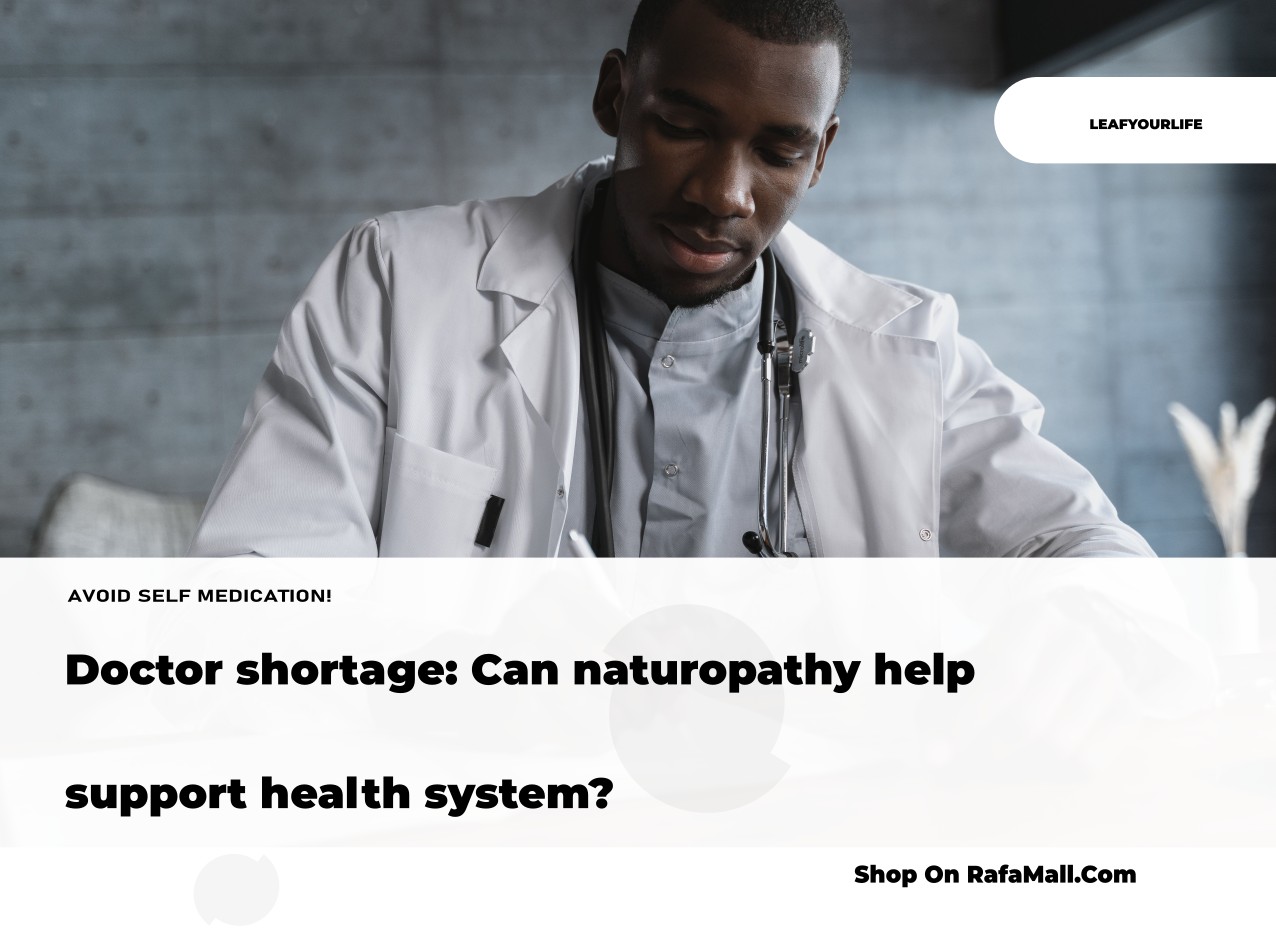 Doctor shortage: Can naturopathy help support health system?