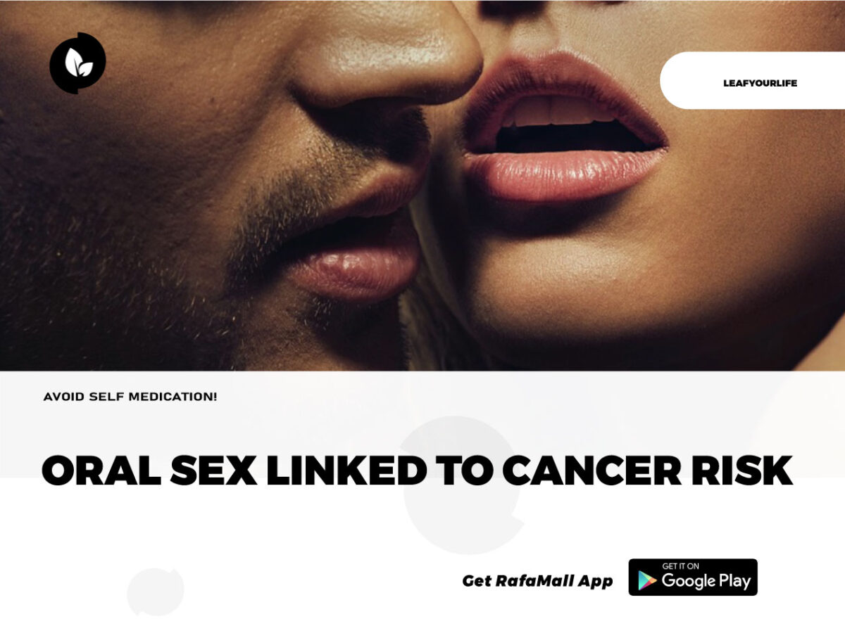 Oral sex Linked to cancer risk - Rafamall