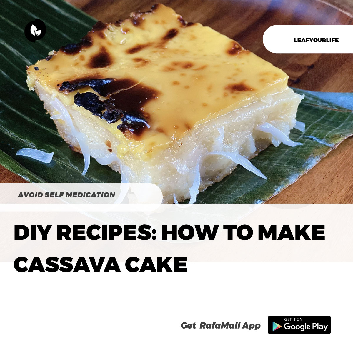 DIY Recipes How to make cassava cake Rafamall