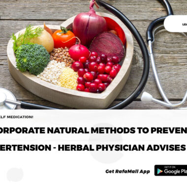 Incorporate natural methods to prevent hypertension – Herbal Physician advises