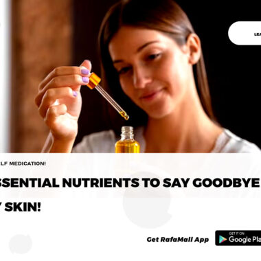 8 essential nutrients to say goodbye to dry skin!